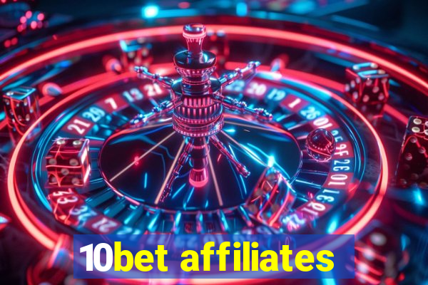 10bet affiliates