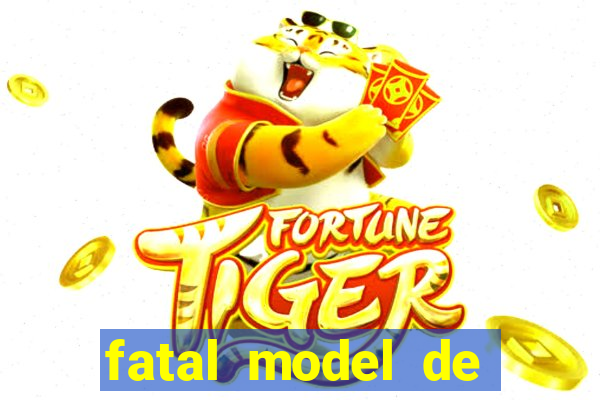 fatal model de porto alegre