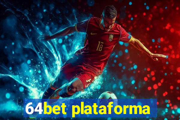 64bet plataforma