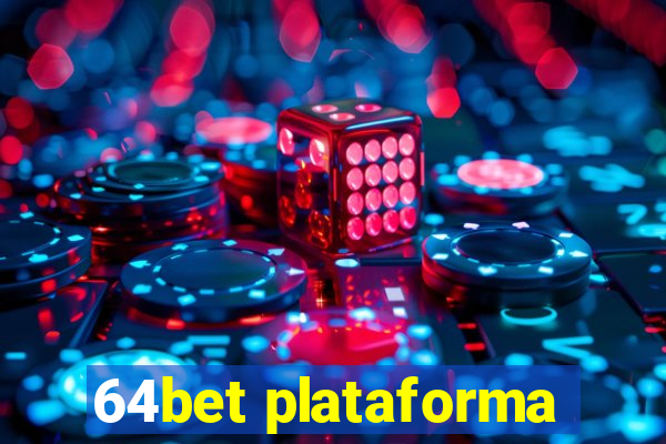 64bet plataforma