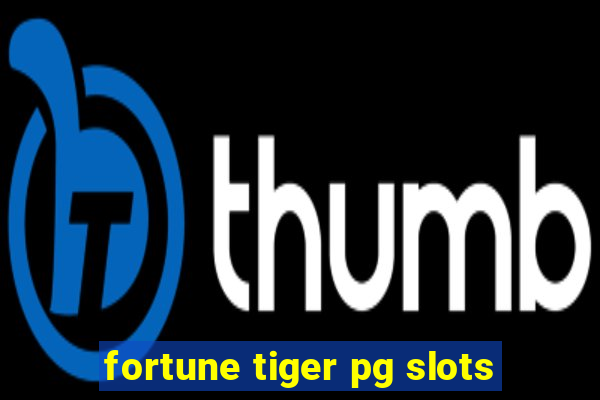 fortune tiger pg slots