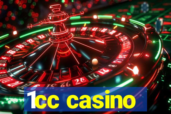 1cc casino