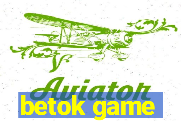 betok game