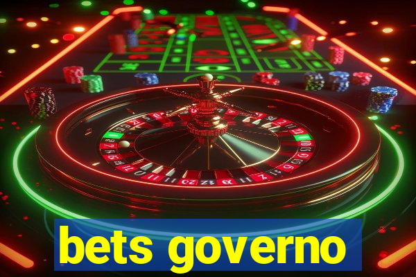 bets governo