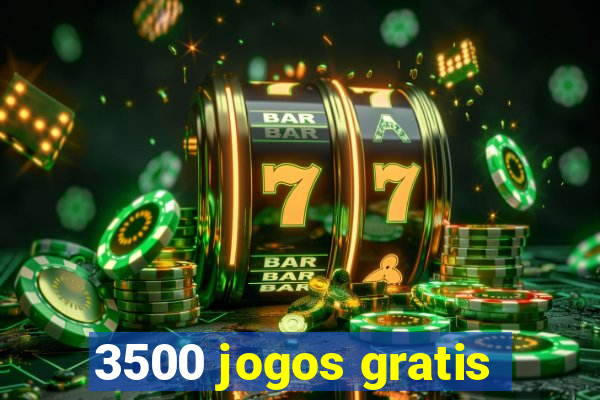 3500 jogos gratis