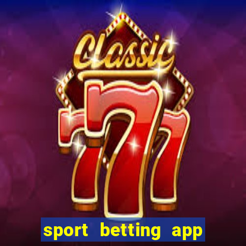 sport betting app download apk