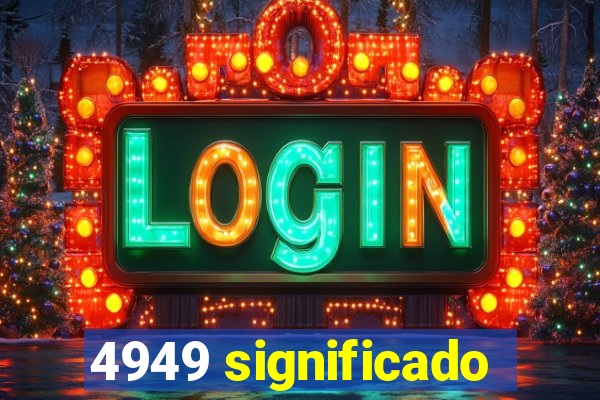 4949 significado