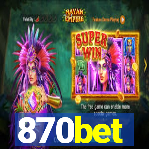 870bet