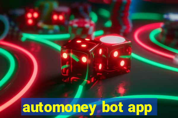 automoney bot app