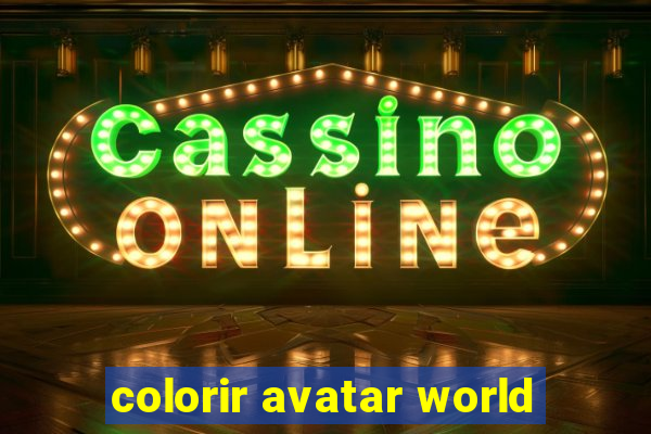 colorir avatar world