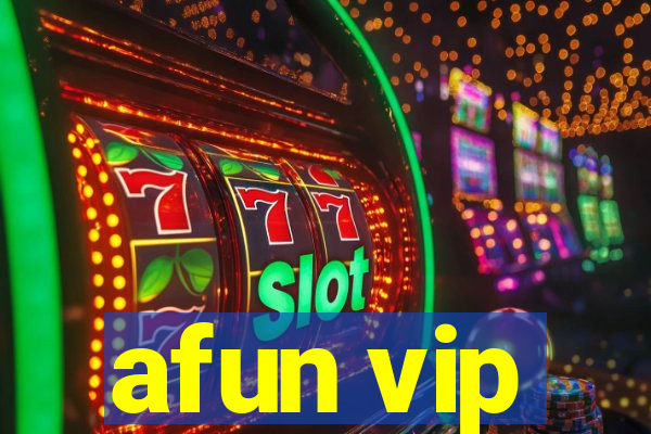 afun vip