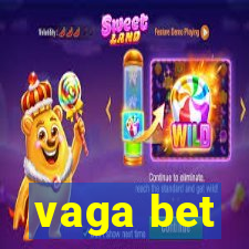 vaga bet