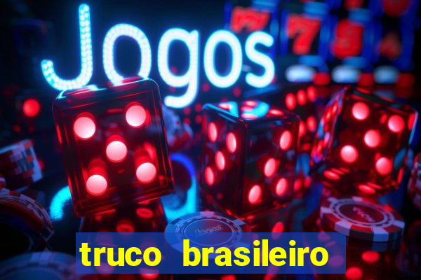 truco brasileiro giro feliz