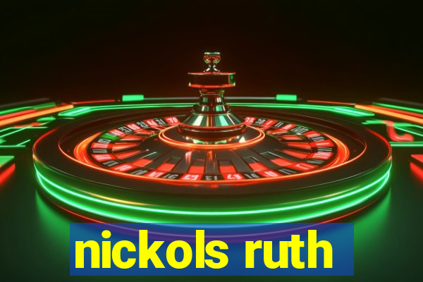 nickols ruth