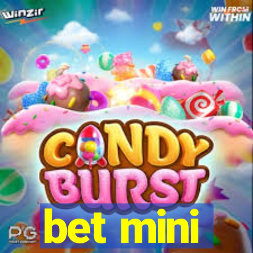 bet mini