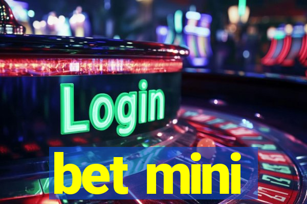 bet mini