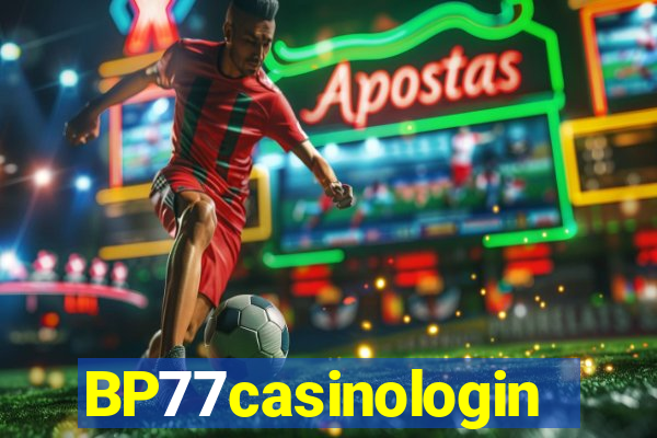 BP77casinologin