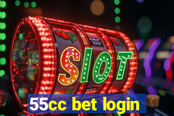 55cc bet login