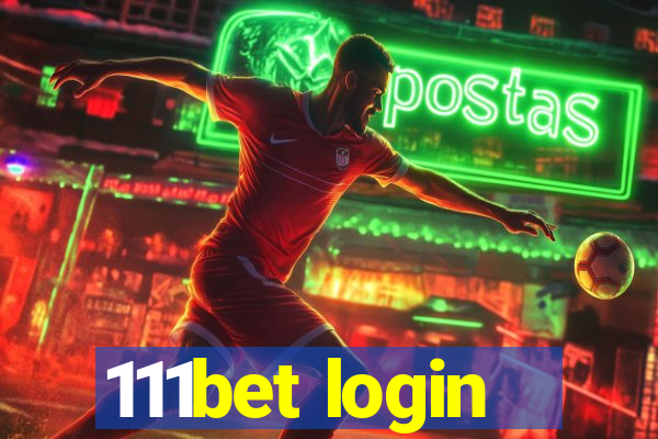 111bet login