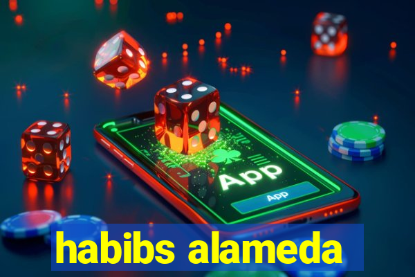 habibs alameda