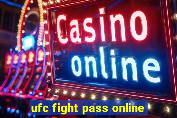 ufc fight pass online