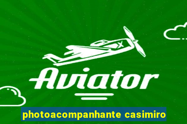 photoacompanhante casimiro