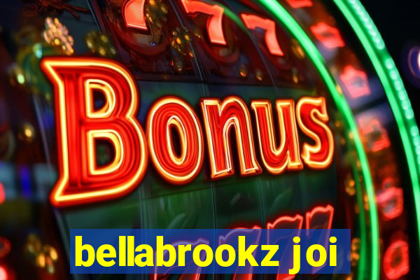 bellabrookz joi