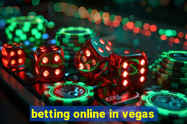 betting online in vegas