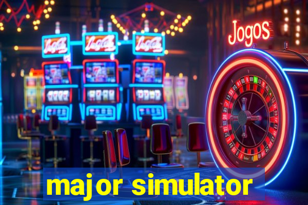 major simulator