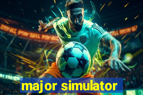 major simulator