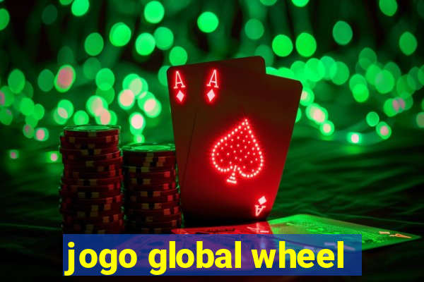 jogo global wheel