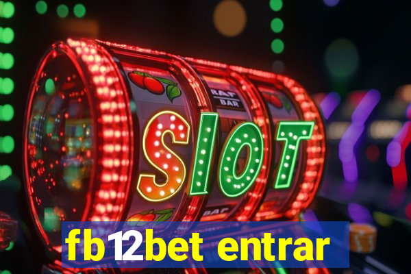 fb12bet entrar