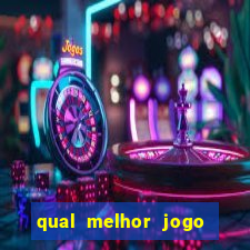 qual melhor jogo de apostas