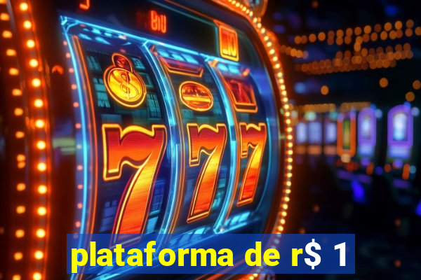 plataforma de r$ 1