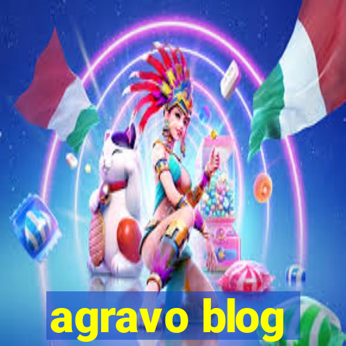 agravo blog