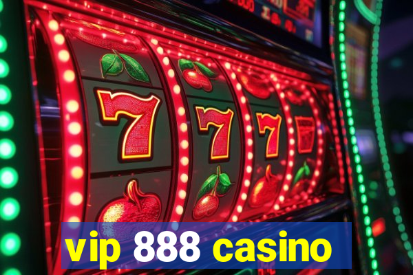 vip 888 casino