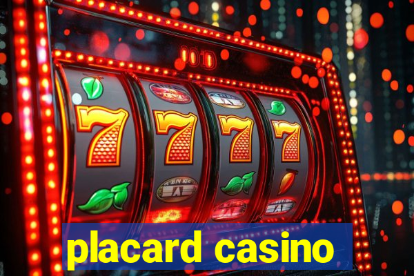 placard casino