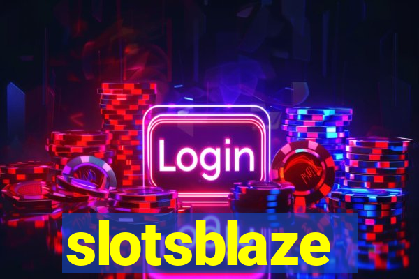 slotsblaze