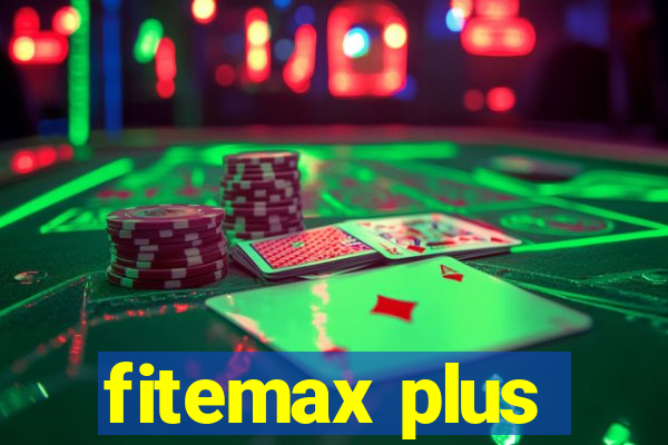 fitemax plus