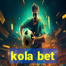 kola bet