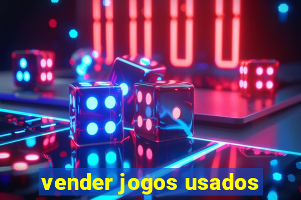 vender jogos usados