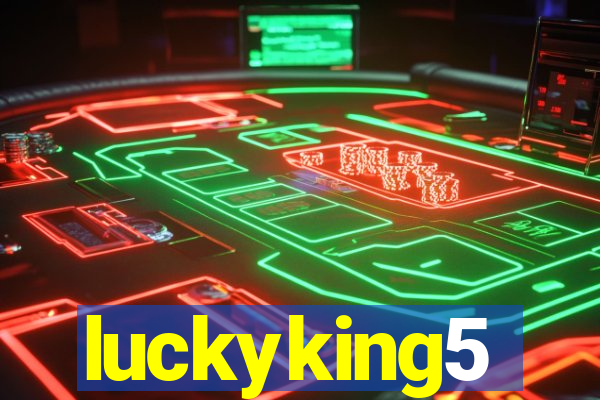 luckyking5