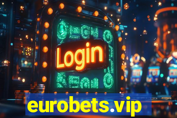 eurobets.vip