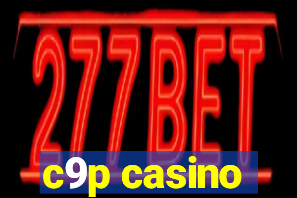 c9p casino