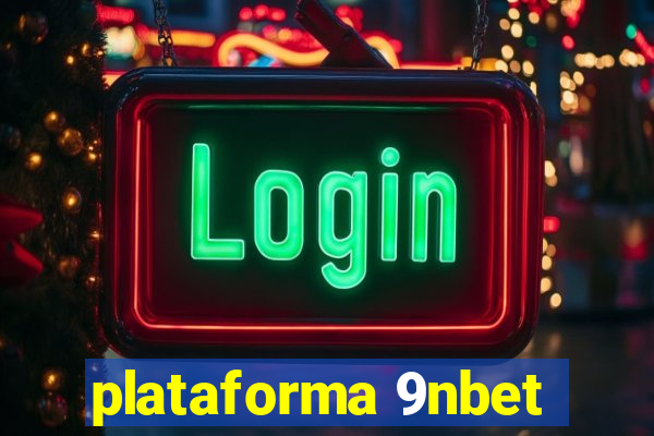 plataforma 9nbet