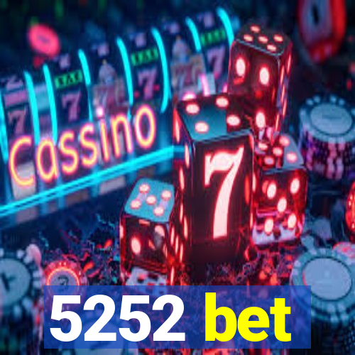 5252 bet