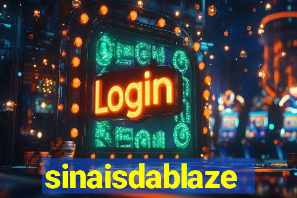 sinaisdablaze