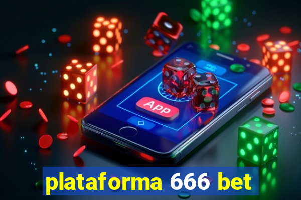 plataforma 666 bet