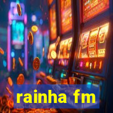 rainha fm