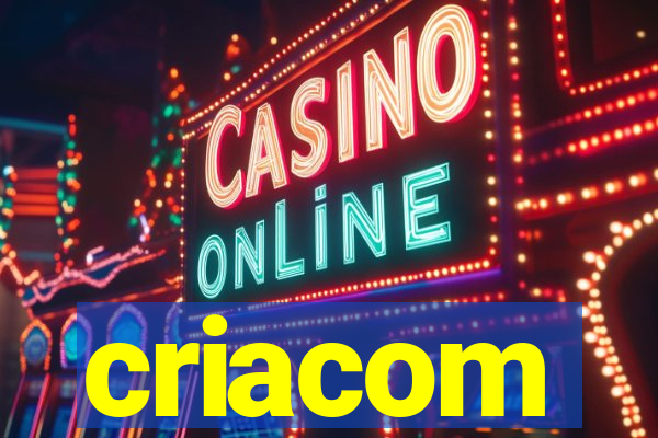 criacom